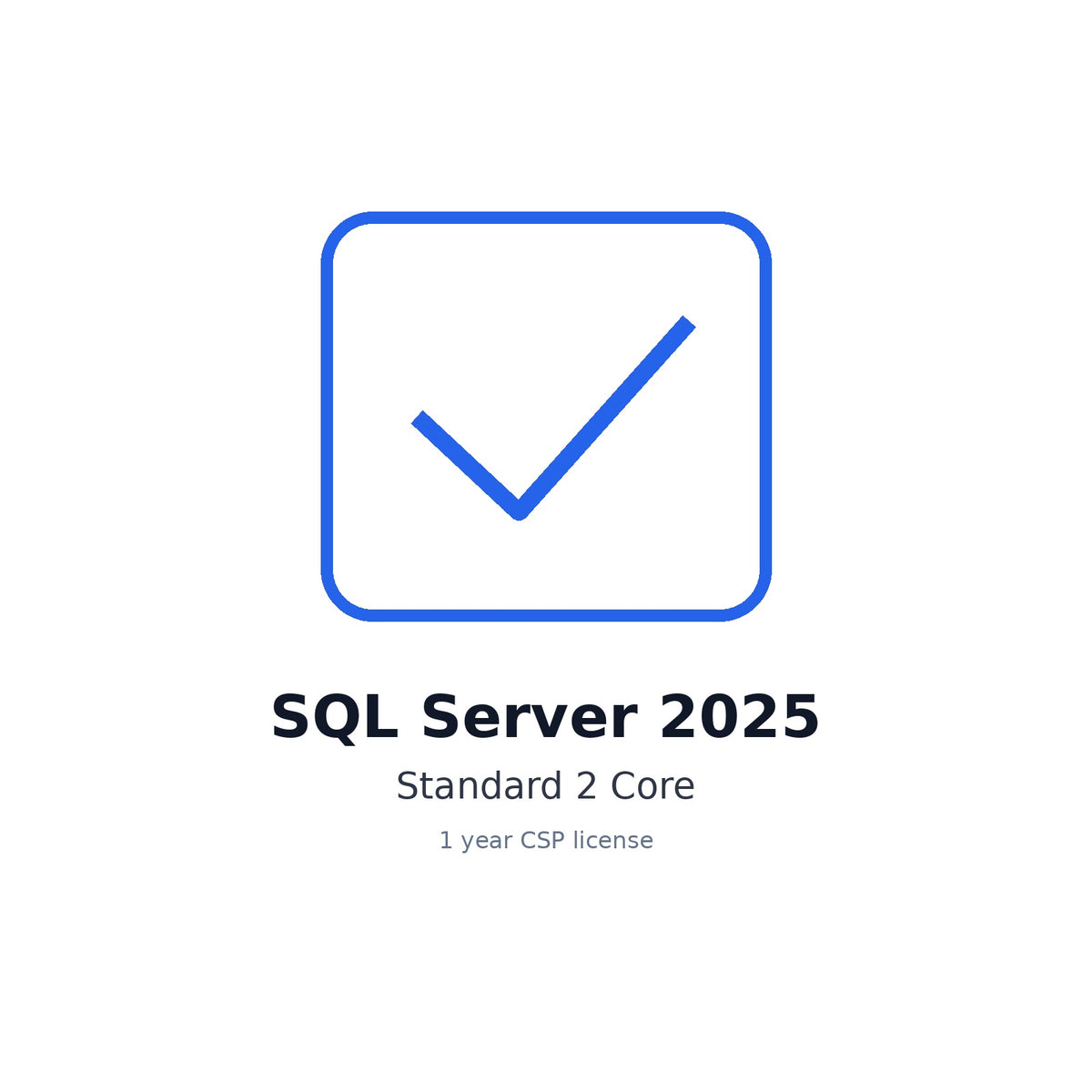 SQL Server 2025 Standard 2 Core 1 Year CSP DG7GMGF0VNH2-003 - SKU DG7GMGF0VNH2-003